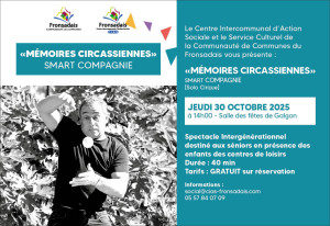 Spectacle intergénérationnel « Mémoires circassiennes » – ouvert à tous les seniors du territoire @ SALLE DES FETES DE GALGON